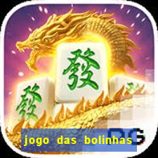 jogo das bolinhas que ganha dinheiro